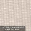 1% - RO. ROLLER SCREEN DIS - 1_ NATURAL #103